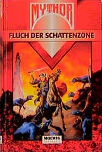 Mythor, Fluch der Schattenzone