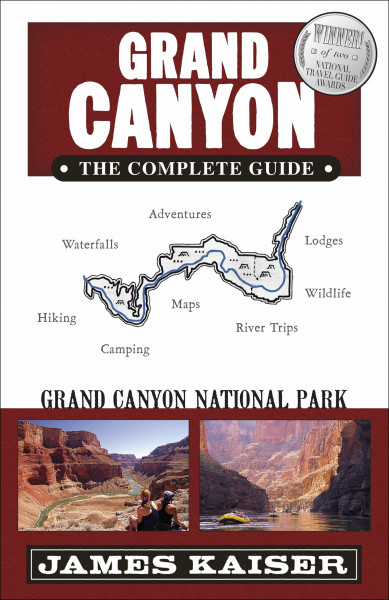 Grand Canyon: The Complete Guide: Grand Canyon National Park