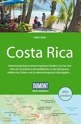 DUMONT Reise-Handbuch Reiseführer Costa Rica: mit Extra-Reisekarte
