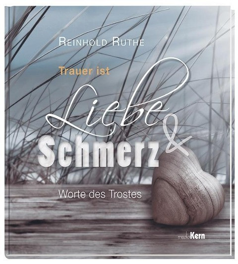 Trauer ist Liebe und Schmerz