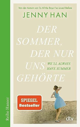 Der Sommer, der nur uns gehörte: Geschichten zum Verlieben – Das perfekte Geschenk zum Valentinstag (The Summer I Turned Pretty-Serie, Band 3)
