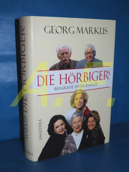 Die Hörbigers: Biografie einer Familie