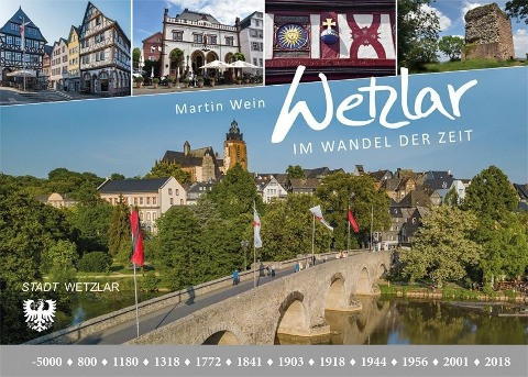 Wetzlar im Wandel der Zeit