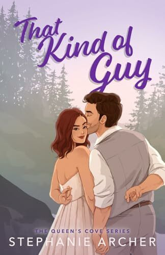 That Kind of Guy (The Queen's Cove Series, Band 1)