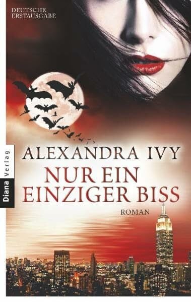 Nur ein einziger Biss: Guardians of Eternity 3 - Roman (Guardians of Eternity-Serie, Band 3)