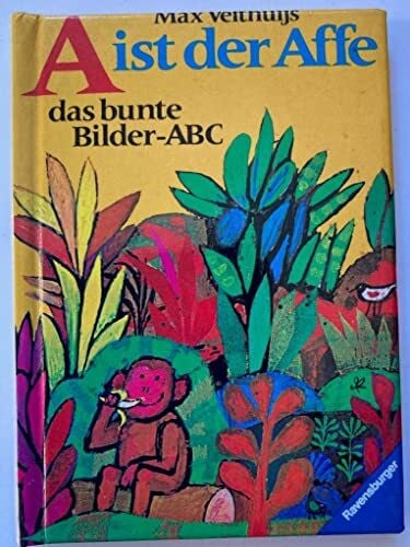 A ist der Affe. Das bunte Bilder-ABC