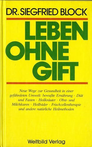 Leben ohne Gift