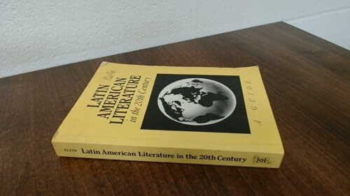 Latin American Literature in the 20th Century: A Guide