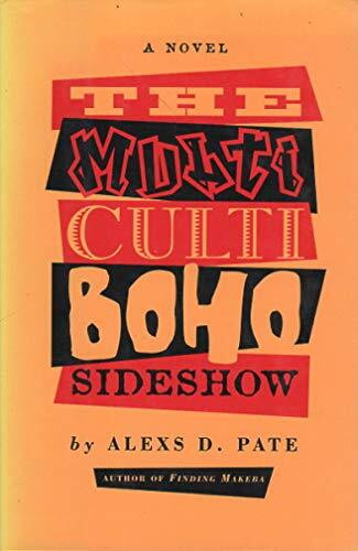 The Multicultiboho Sideshow