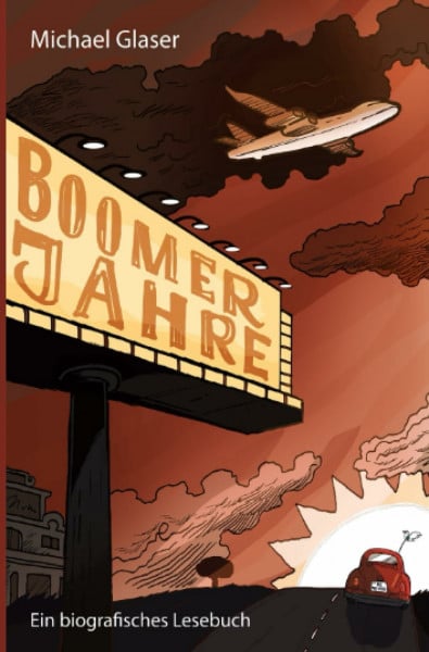 Boomerjahre: Ein biografisches Lesebuch