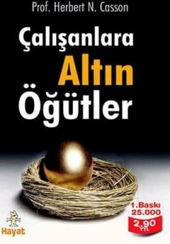 ÇALIŞANLARA ALTIN ÖĞÜTLER