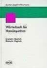 Wörterbuch für Homöopathen. Englisch-Deutsch /Deutsch-Englisch