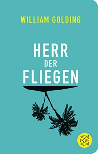 Herr der Fliegen: Roman (Fischer Taschenbibliothek, Band 51227)