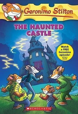 The Haunted Castle (Geronimo Stilton #46), Volume 46