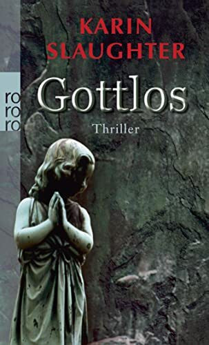 Gottlos (Die Grant-County-Serie, Band 5)