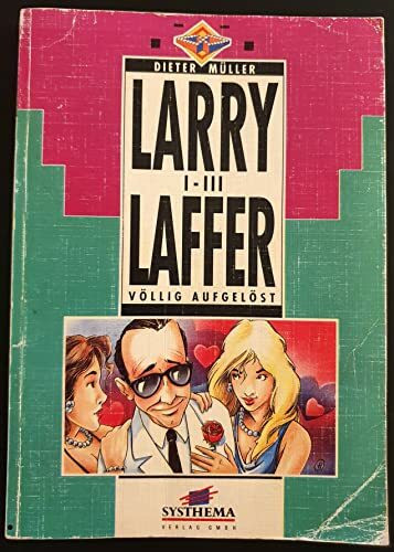 Larry 1-2-3. Völlig aufgelöst, Bd 1