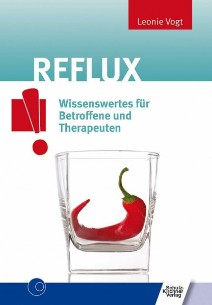 Reflux: Wissenswertes für Betroffene und Therapeuten (VARIO Wissen)