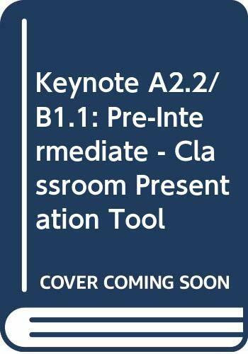 Keynote A2.2/B1.1: Pre-Intermediate - Classroom Presentation Tool