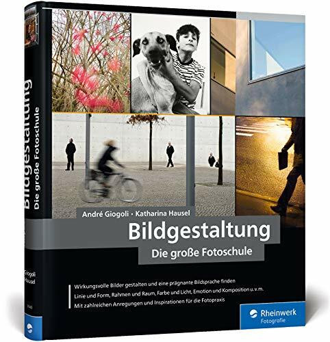 Bildgestaltung: von Bildanalyse zum goldenen Schnitt – in Fotografie und Kunst