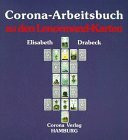 Corona - Arbeitsbuch zu den Lenormand- Karten