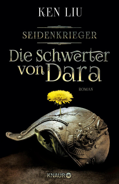 Die Schwerter von Dara: Seidenkrieger (Die Legenden von Dara, Band 1)
