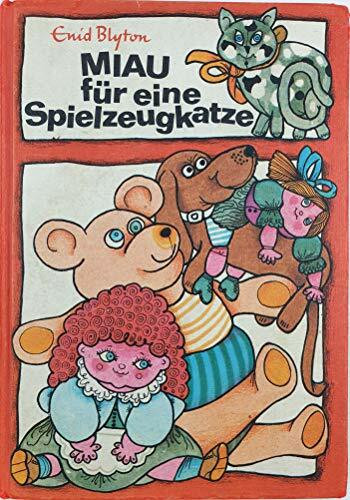 Miau für eine Spielzeugkatze. Sechzehn 15- Minuten- Geschichten