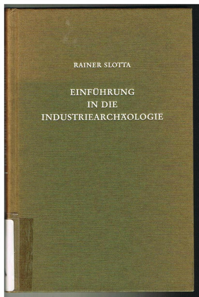Einführung in die Industriearchäologie