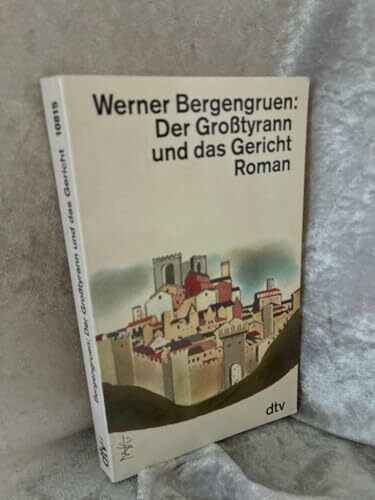 DER GROßTYRANN UND DAS GERICHT: Roman (dtv Literatur)