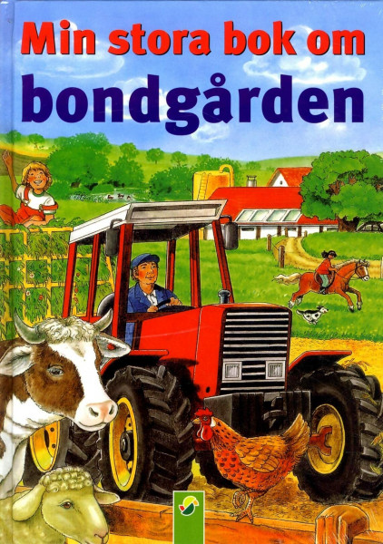 Mein großes Buch vom Bauernhof