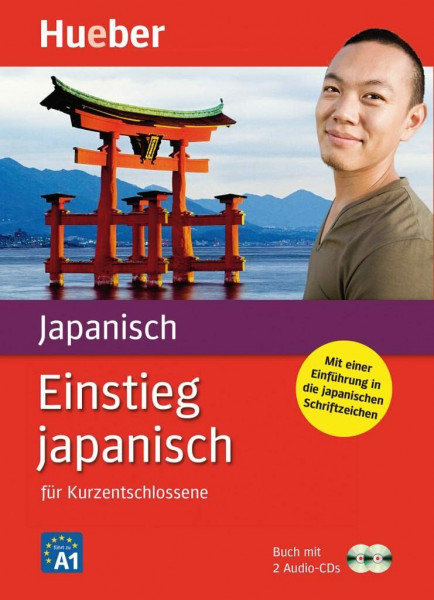 Einstieg japanisch: für Kurzentschlossene / Paket: Buch + 2 Audio-CDs