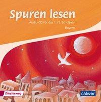 Spuren lesen - Audio-CD für das 1./2. Schuljahr. Ausgabe für Bayern