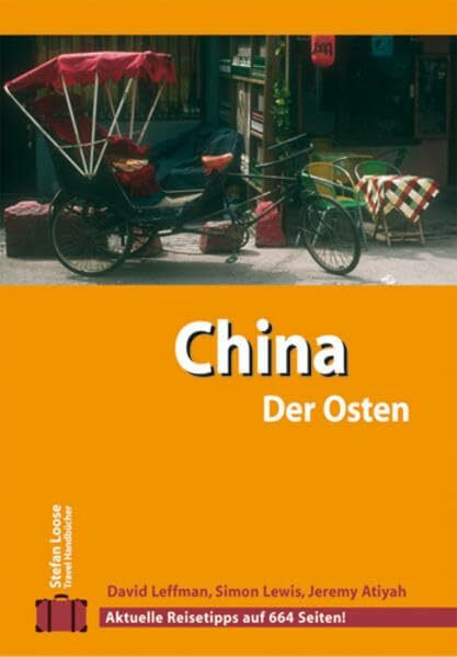 Stefan Loose Travel Handbücher China - Der Osten