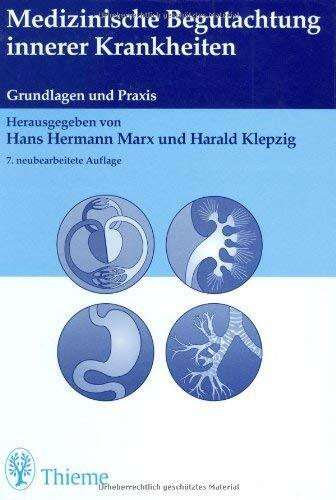 Medizinische Begutachtung innerer Krankheiten: Grundlagen und Praxis