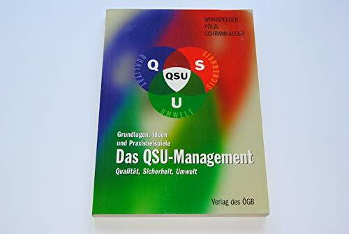 Das QSU-Management. Grundlagen, Ideen und Praxisbeispiele