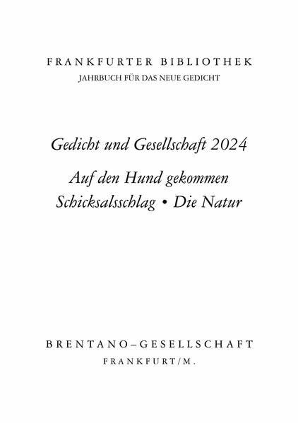 Frankfurter Bibliothek 2024: Jahrbuch für das neue Gedicht