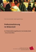 Professionalisierung im Widerstreit