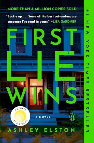 First Lie Wins: Reese's Book Club: A Novel