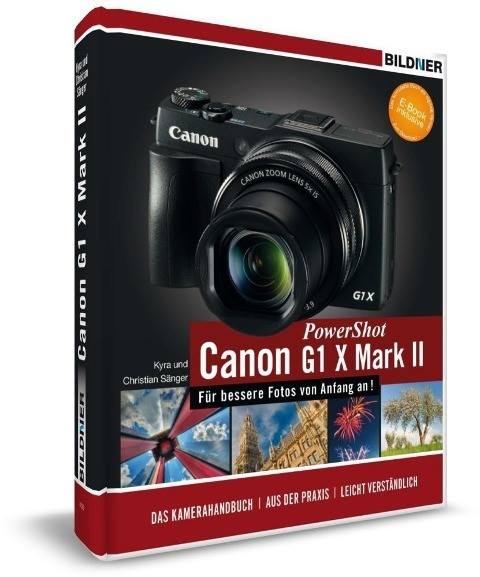 Canon PowerShot G1X Mark II - Für bessere Fotos von Anfang an!