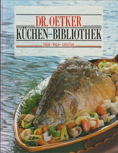 Küchen- Bibliothek. Fisch, Wild, Geflügel