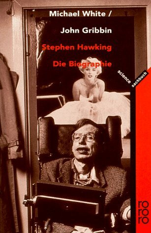 Stephen Hawking: Die Biographie