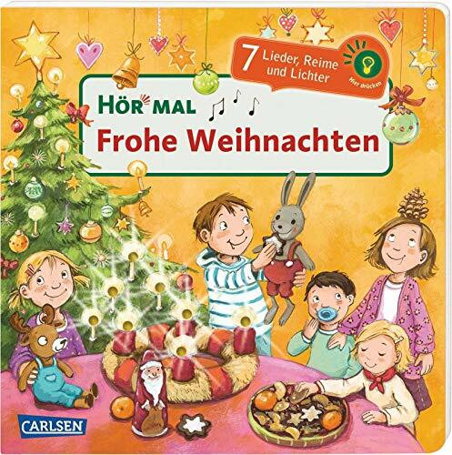 Hör mal (Soundbuch): Frohe Weihnachten: Zum Hören, Schauen und Mitmachen ab 2 Jahren. Bekannte Weihnachtslieder, Reime und Geschichten