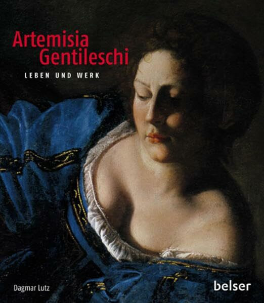 Artemisia Gentileschi: Leben und Werk