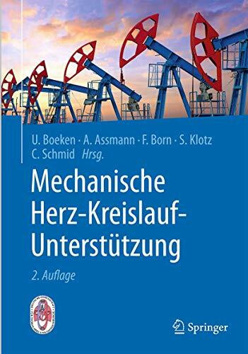 Mechanische Herz-Kreislauf-Unterstützung: Indikationen, Systeme, Implantationstechniken