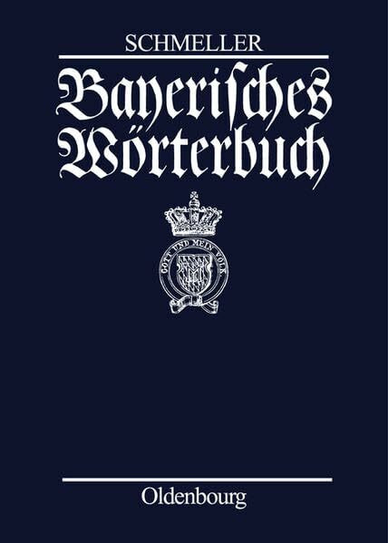 Bayerisches Wörterbuch: 6. Neudr. d. v. G. Frommann bearb. 2. Ausg. München 1872-77. Mit einer wissenschaftlichen Einleitung zur Ausgabe Leipzig 1939 ... Vorwort von Otto Basler (Set of 4 books)