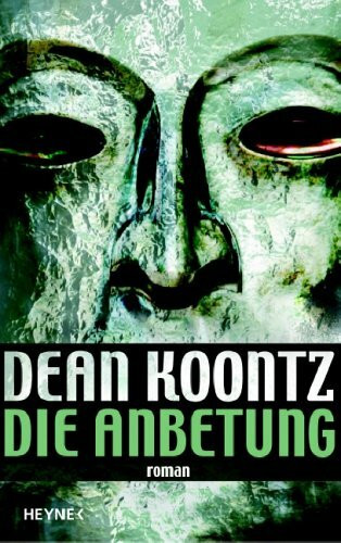 Die Anbetung: Roman