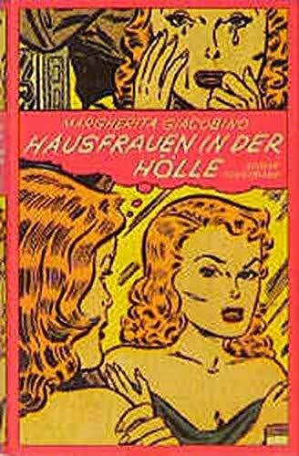 Hausfrauen in der Hölle