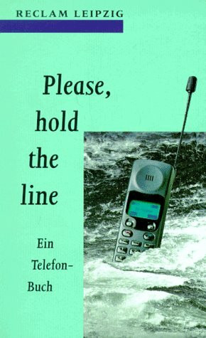 Please, hold the line