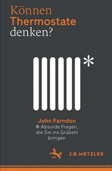 Können Thermostate denken? Absurde Fragen, die Sie ins Grübeln bringen