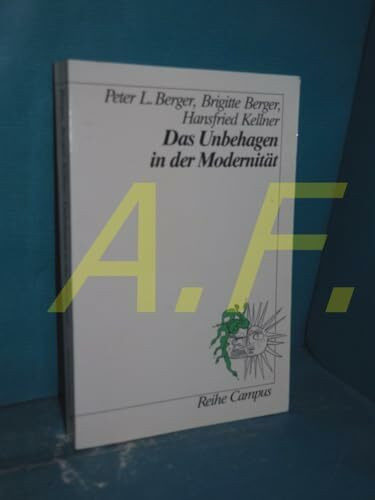Das Unbehagen in der Modernität (Reihe Campus)