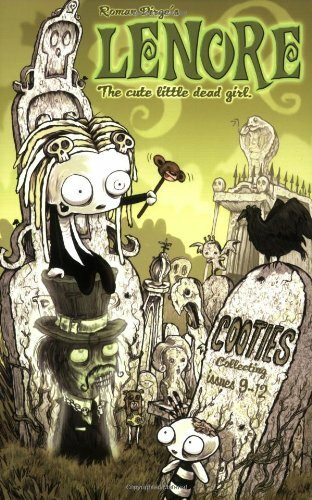 Roman Dirge's Lenore: Cooties: Collecting "Lenore" Issues 9-12